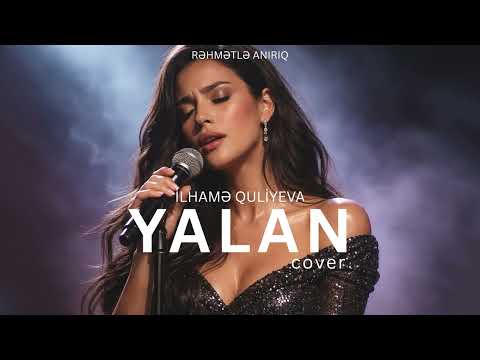 İlhamə Quliyeva - Yalan | Cover
