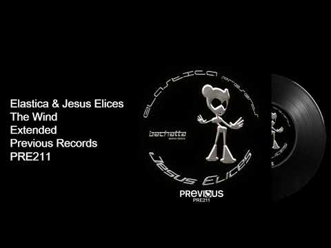 Elastica & Jesus Elices - The Wind - Official Audio