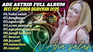 Download lagu ADE ASTRID × GERENGSENG TEAM – NAHA SALAH Lagu Viral || Pop Sunda Bajidoran 2025 mp3 Download lagu ADE ASTRID × GERENGSENG TEAM – NAHA SALAH Lagu Viral || Pop Sunda Bajidoran 2025 mp3