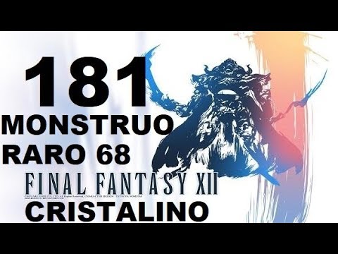 FINAL FANTASY XII parte 181 CRISTALINO/CRYSTAL KNIGHT (monstruo raro 68 de 80) DIADEMA
