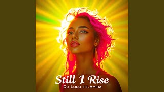 Download lagu Still I Rise mp3