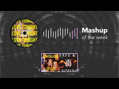 SHOUSE x Curbi - Love Tonight x Safe & Sound (SEB Mashup)