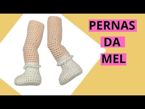 HOW TO MAKE LEGS WITH KNEES AND BENDS; CROCHET MEL DOLL: 39cm tall, EASY (lesson 01) + PDF