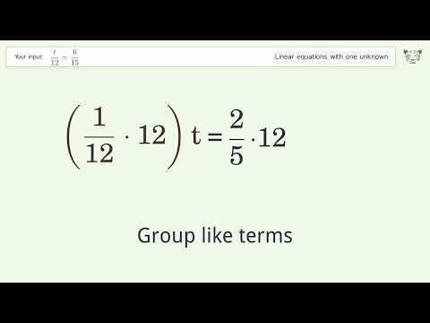 Solve t/12=6/15: Linear Equation Video Solution | Tiger Algebra