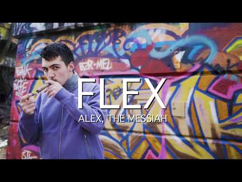 Flex - Alex, The Messiah (Dir. by @JasonZeenkov)