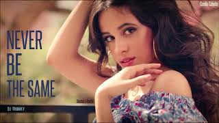 Camila Cabello - Never Be The Same (DJ Tronky Bachata Remix)