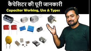 Capacitor Working, Uses & Types Explained with Practical | कैपेसिटर की पूरी जानकारी हिंदी में
