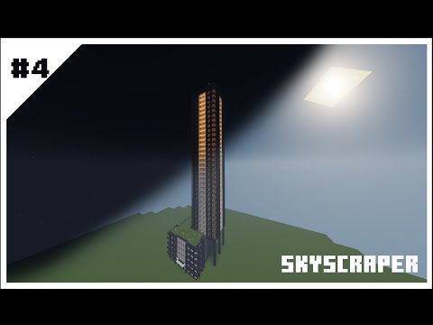 Minecraft - How to build a skyscraper (Tutorial #4)