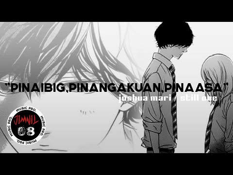 Stillone/joshua mari || "pinaibig,pinangakuan,pinaasa"