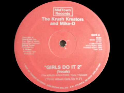Krush Kreators And Mike - D - Girls Do It 2 (Midtown-1986)