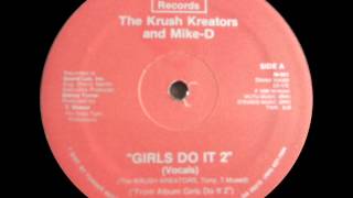 Krush Kreators And Mike - D - Girls Do It 2 (Midtown-1986)