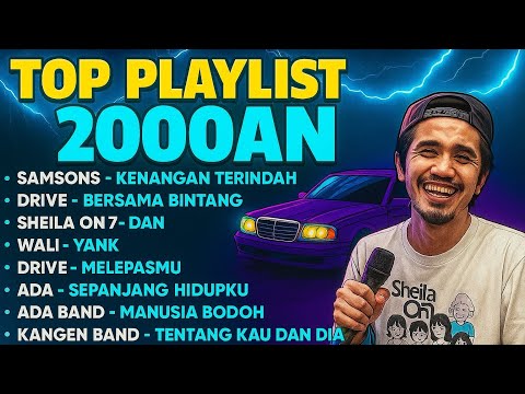 TOP PLAYLIST LAGU 2000an TERBAIK 💕 | Sheila On 7, Ada Band, Samson, Drive, Wali, Kangen Band