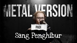 Download lagu Padi - Sang Penghibur (damnt_rh VERSION) mp3 Download lagu Padi - Sang Penghibur (damnt_rh VERSION) mp3