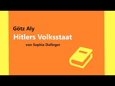 G. Aly: Hitlers Volksstaat (Sophia Dafinger) | BÜCHER, DIE BLIEBEN [#06]