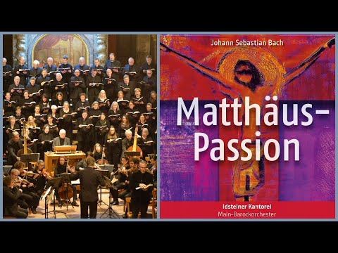 J. S. Bach: Matthäus-Passion (BWV 244) - Kommt, ihr Töchter / Wir setzen uns mit Tränen nieder
