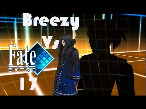 Fate/Extra Part 17 (W5D2&3): Prepare for the Worst