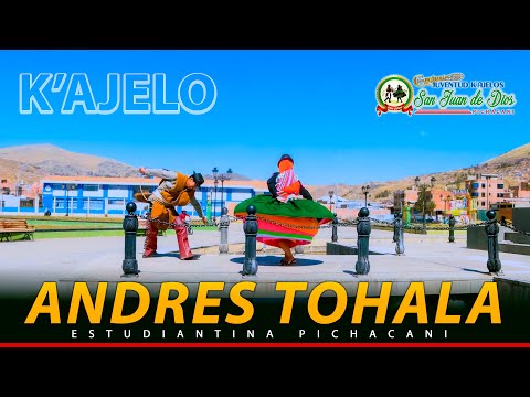 Kajelo - Andres Tohala - Estudiantina Pichacani