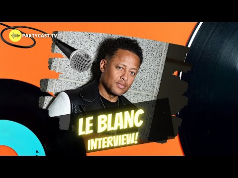 Sam de Wit AKA Le Blanc Interview presented by Partycast.
