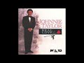 Changin' My Life With Your Love - Johnnie Taylor