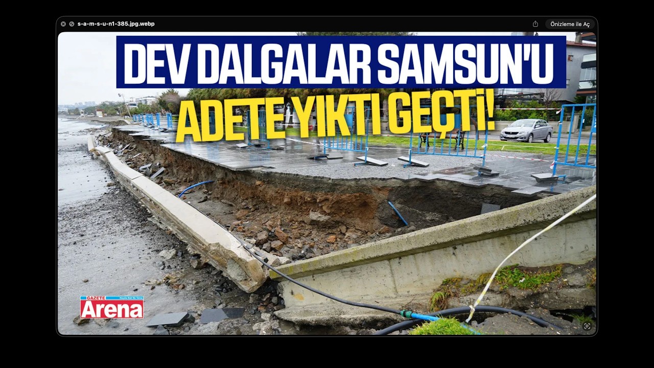Samsun Atakum sahilini dev dalgalar vurdu