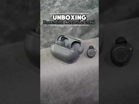 Unboxing Tai Nghe Roseselsa Ceramics MK2 - Songlongmedia