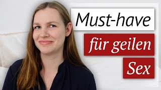 Was du bei jedem Sex tun solltest