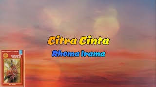 Download lagu Citra Cinta - Rhoma Irama HQ (Lirik Lagu) mp3 Download lagu Citra Cinta - Rhoma Irama HQ (Lirik Lagu) mp3