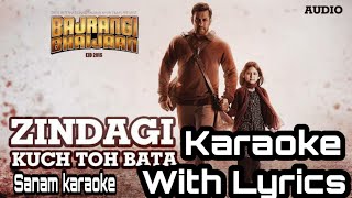 Download lagu Kuch To Bata Zindagi | Karaoke With Lyrics | Bajrangi Bhaijaan mp3