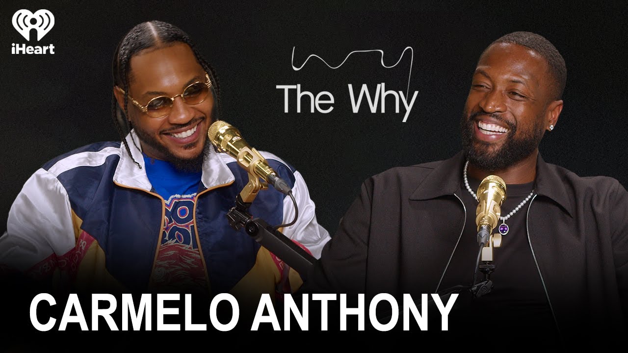 Peace God, Carmelo Anthony | The Why with Dwyane Wade