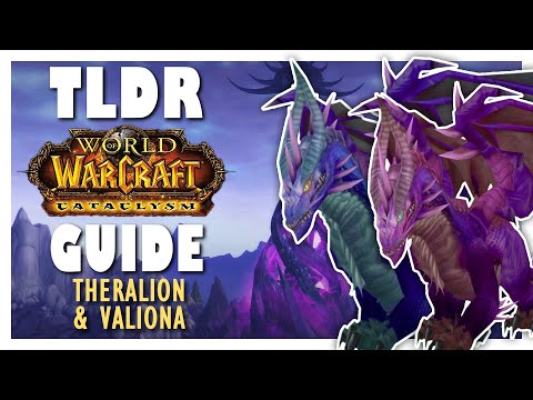 TLDR THERALION & VALIONA Normal + Heroic Guide - Bastion of Twilight Guide | Cataclysm Classic