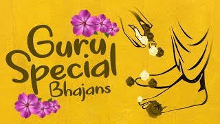 Non Stop Best Guru Purnima Special Bhajans | गुरु पूर्णिमा 2018 स्पेशल भजन | Beautiful Collection