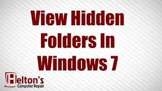 View Hidden Folders in Windows 7