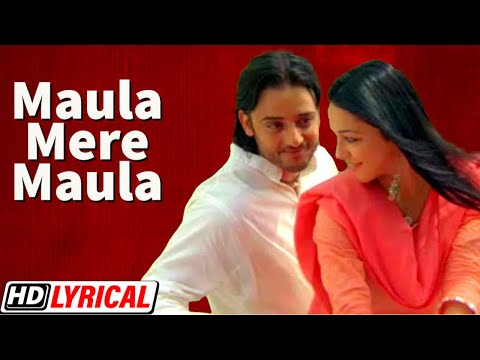 मौला मेरे मौला | Maula Mere Maula | HD Lyrical | Roop Kumar Rathod | Anwar  | Hindi Romantic Song
