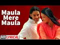 मौला मेरे मौला Maula Mere Maula HD Lyrical Roop Kumar Rathod Anwar Hindi Rom