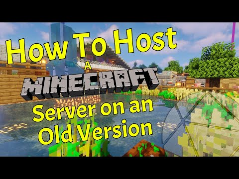 How To Host A Minecraft Server On An Older Version