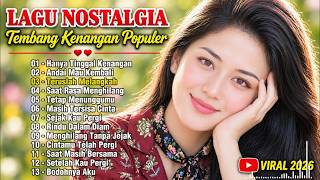 Download lagu LAGU NOSTALGIA PALING SEDIH 😭| TEMBANG KENANGAN TERPOPULER SEPANJANG MASA 🎶 | Hanya Tinggal Kenangan mp3