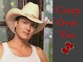 Crazy Over You - Ricky Van Shelton