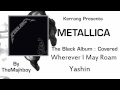 Kerrang! presents Metallica The Black Album ...