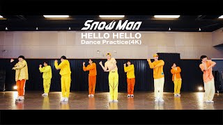 Snow Man「HELLO HELLO」Dance Practice
