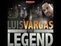 11. Luis Vargas. Siempre Pierdo En El Amor - Album. The Legend (2012)