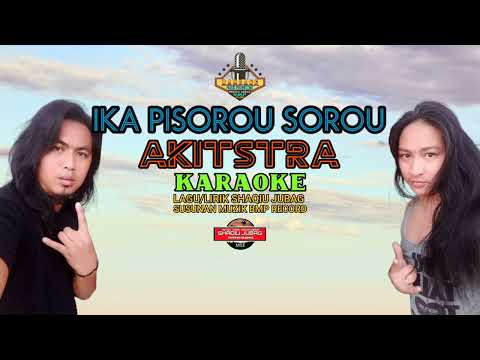 IKA PISOROU SOROU-Akitstra Karaoke