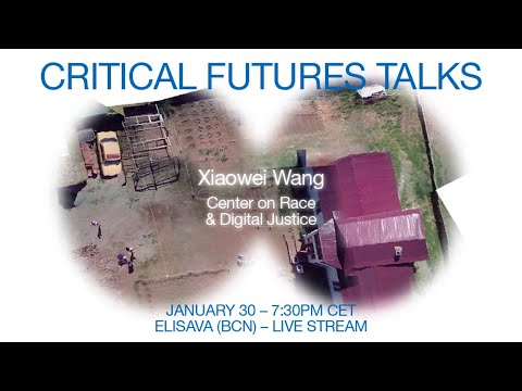 Critical Futures Talks #1: Xiaowei Wang - YouTube