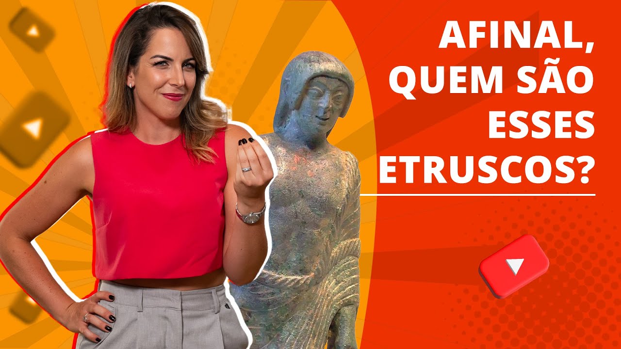 Afinal, quem são esses Etruscos?