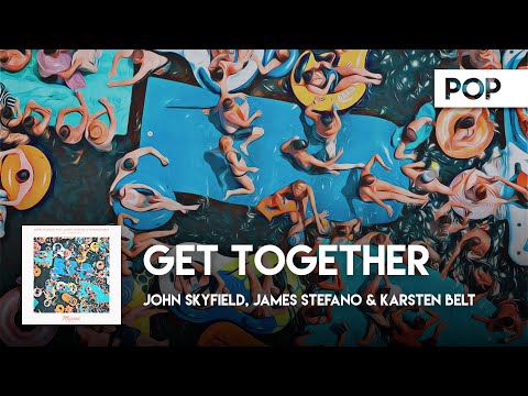 John Skyfield, James Stefano & Karsten Belt - Get Together