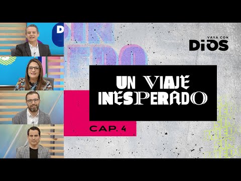 VayaconDios Ep. 743 - Un viaje inesperado cap. 4