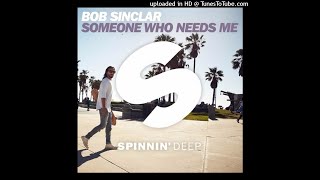 Bob Sinclar - Someone Who Needs Me (Extended Mix) Benz Edit