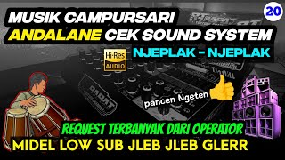 Download lagu CEK SOUND CAMPURSARI 🔊 ANDALAN SOUND SYSTEM || SUARA BASS KENDANG MANTAP Full Bas gler🔴 mp3