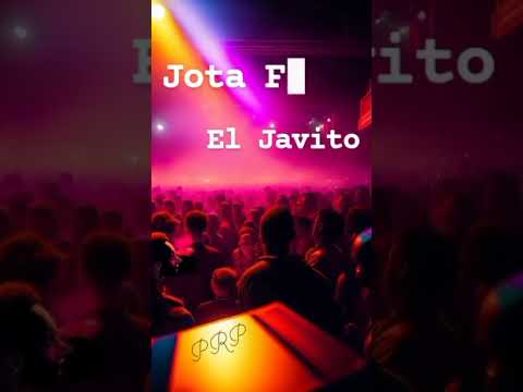 Jota F - Wachas a mover FT El Javito [P.R.P]
