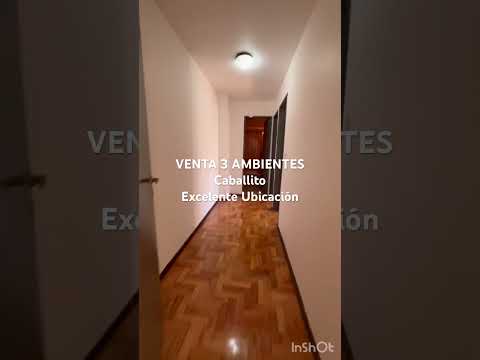 VENTA 3 AMB. EN CABALLITO - A MTS SUBTE PUAN