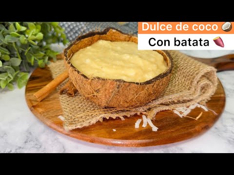 Dulce de coco 🥥 con batata 🍠 ( La Cocina de Yari )